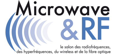 Microwave & RF - Salon des radiofréquences, des hyperfréquences, du wireless, de la CEM et de la Fibre Optique